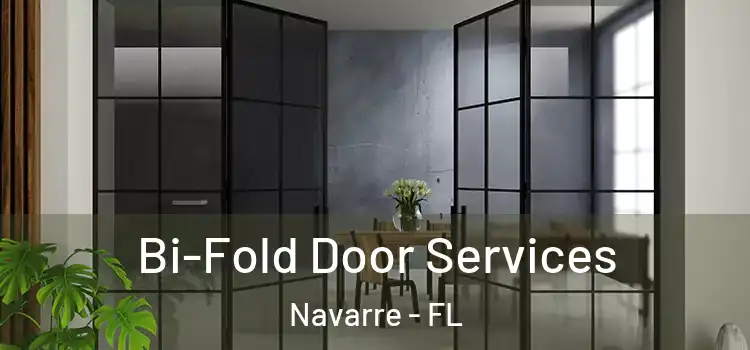 Bi-Fold Door Services Navarre - FL
