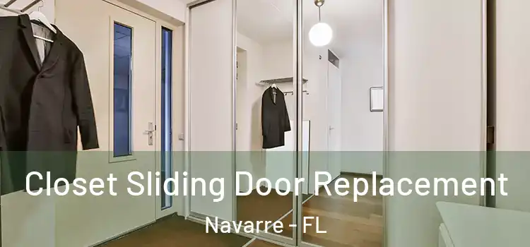 Closet Sliding Door Replacement Navarre - FL