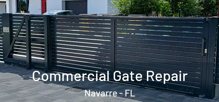 Commercial Gate Repair Navarre - FL