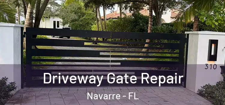 Driveway Gate Repair Navarre - FL