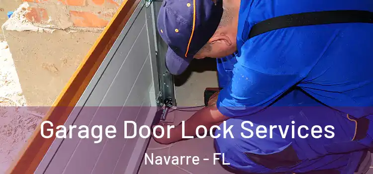 Garage Door Lock Services Navarre - FL