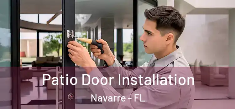 Patio Door Installation Navarre - FL